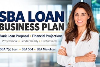 prepare sba loan business plan, bank loan proposal and financial projections