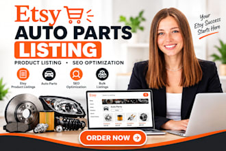 do etsy auto parts listing, product listing and SEO optimization