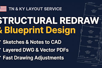 provide structural redraw, blueprint design layouts for tennessee ky