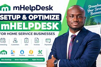 setup and optimize mhelpdesk for home service businesses