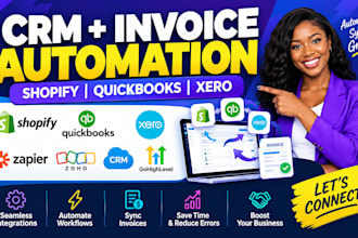 integrate shopify quickbooks zapier make xero zoho crm ghl automate invoice sync