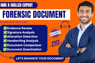 professionally analyze and enhance forensic documents
