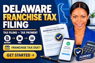 delaware franchise tax filing franchise tax payment business compliance