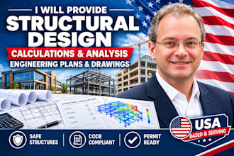 provide professional structural design, calculations, and analysis