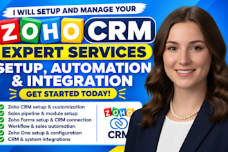 setup zoho CRM, zoho one, zoho forms, zoho creator and automation