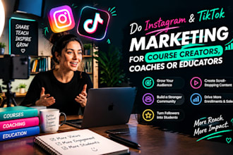 do instagram and tiktok marketing for course creators, coaches or educators