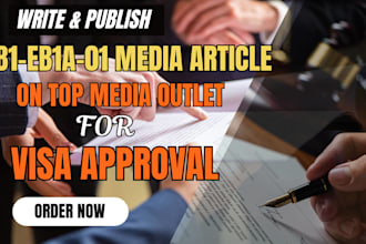 write and publish your eb1 media article for eb1a niw and o1 visa petitions