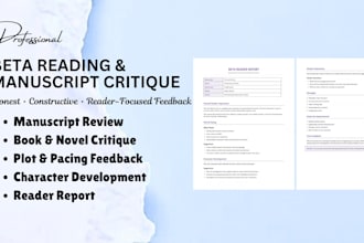 provide beta reading, manuscript critique, and reader feedback