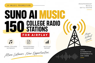 promote your suno ai music to 150 college radio stations for airplay