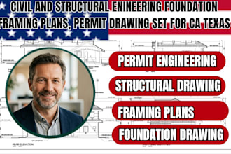 do structural foundation framing plan civil site plan  and permit drawing set ca