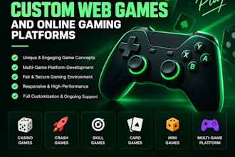 develop custom web games and gaming platforms
