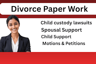 prepare family law documents for child custody and divorce settlement