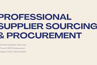 be your supplier sourcing agent and procurement consultant