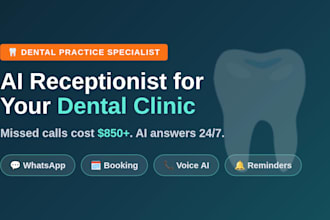build ai receptionists for dental clinics