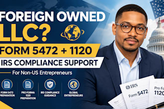 prepare form 5472 and pro forma 1120 for foreign owned US llc