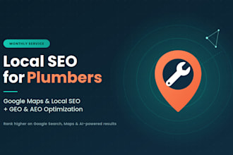 optimize your plumbing business for local SEO, GEO and aeo monthly