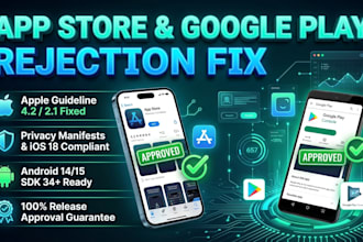 fix app store and google play rejections and publish your mobile app