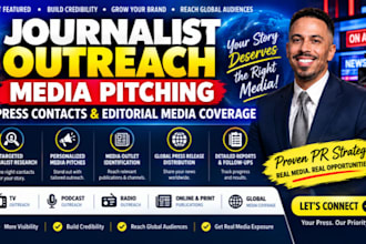 journalist outreach, media pitching, press contacts and editorial media coverage
