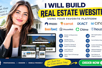 build moxi carrot ixact cinc boomtown ihouseweb chime houzez real estate website