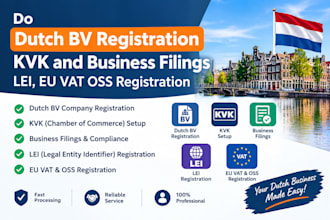 do dutch bv registration, kvk and business filings lei, eu vat oss registration