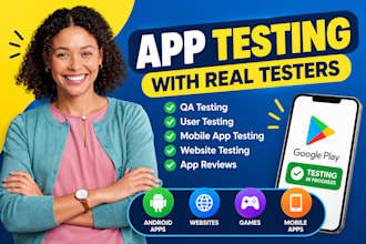 do app testing, QA testing, user testing and mobile app testing