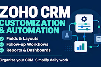 customize zoho CRM fields, layouts and workflows