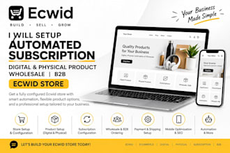 setup automated subscription digital physical product wholesale b2b ecwid store