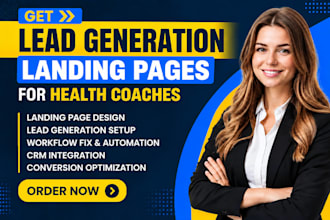 do lead generation, fix workflow, converting landing page for health coaches
