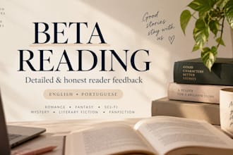 beta read your fiction and provide detailed, honest feedback
