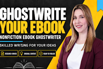 ghostwrite your ebook as skilled non fiction ebook ghostwriter