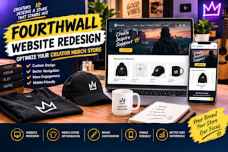 redesign fourth wall website and optimize merch store for creators