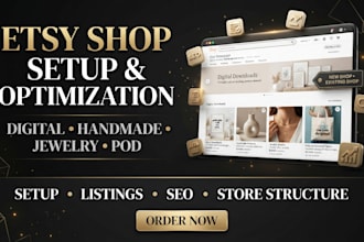 set up optimize your new etsy digital handmade  products store jewelry pod shop