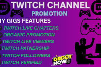 organically  boost your twitch channel and increase your live viewers, chatters