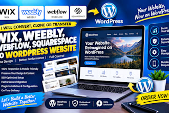 convert clone or transfer wix, weebly, webflow, squarespace to wordpress website