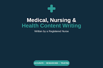 write medical, nursing and health content as registered nurse