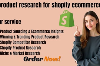 do product research for shopify ecommerce  niche research shopify store research