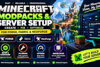 create, fix, optimize minecraft modpacks, server setup for forge fabric neoforge