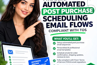 build automated post purchase scheduling email flows compliant with tos