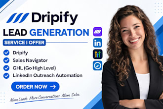 do dripify lead generation sales navigator ghl linkedin outreach automation