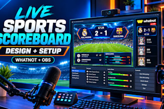 design and setup live sports scoreboard for whatnot obs streaming