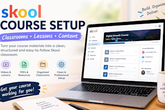 set up your skool course,classroom and organize your content