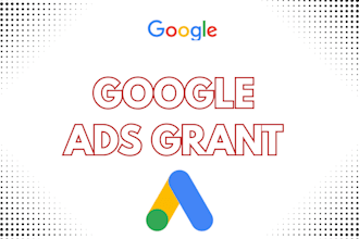 setup and manage google ad grants for nonprofit organization