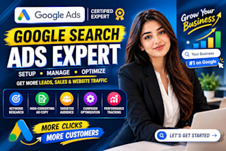 create high converting search ads campaigns as google ads expert