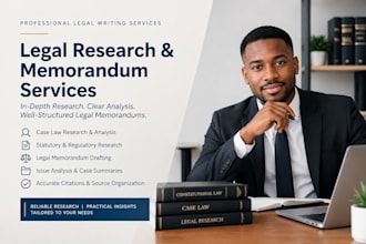 conduct legal research, case law analysis and draft professional legal memoranda