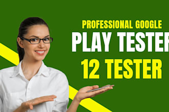 provide genuine android testers for google play