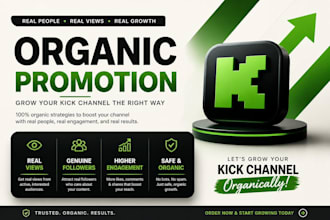 do organic kick channel promotion, kick promotion to gain followers and views