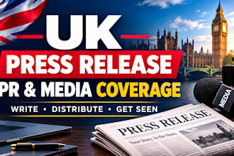 write and distribute a UK press release for PR and media coverage