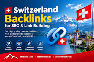 build high quality switzerland  backlinks for seo and linking building