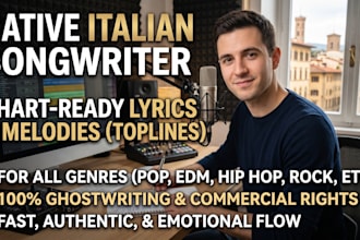 be your italian songwriter and lyricist for any genre