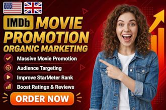 promote your imdb movie massively with organic marketing, improve starmeter rank